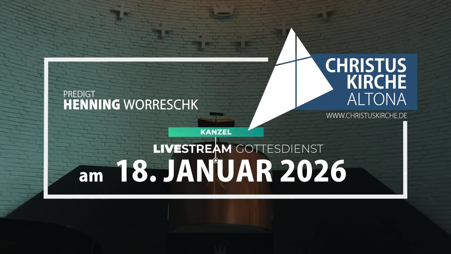 Gottesdienst am 18. Januar aus der Christuskirche Altona on 18-Jan-26-09:16:47