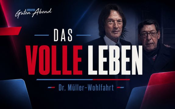 Schönen Guten Abend mit Dr. Müller Wohlfahrt