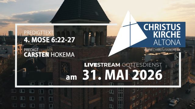 Gottesdienst am 31. Mai 2026 aus der Christuskirche Hamburg Altona