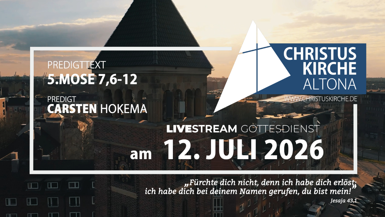 Gottesdienst am 12. Juli 2026 aus der Christuskirche Hamburg Altona