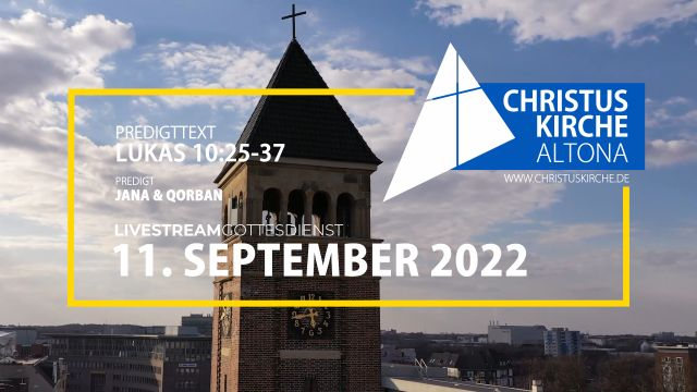Gottesdienst am 11. September 2022 aus der Christuskirche Altona